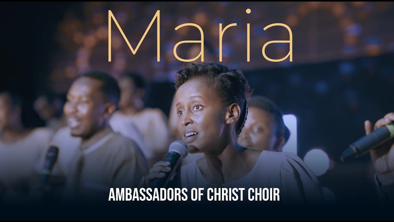 Ambassadors of Christ Choir – Maria