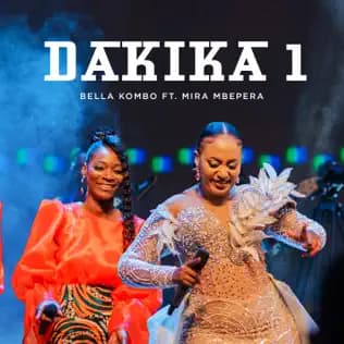 Bella Kombo ft. Mira Mbepera – Dakika 1