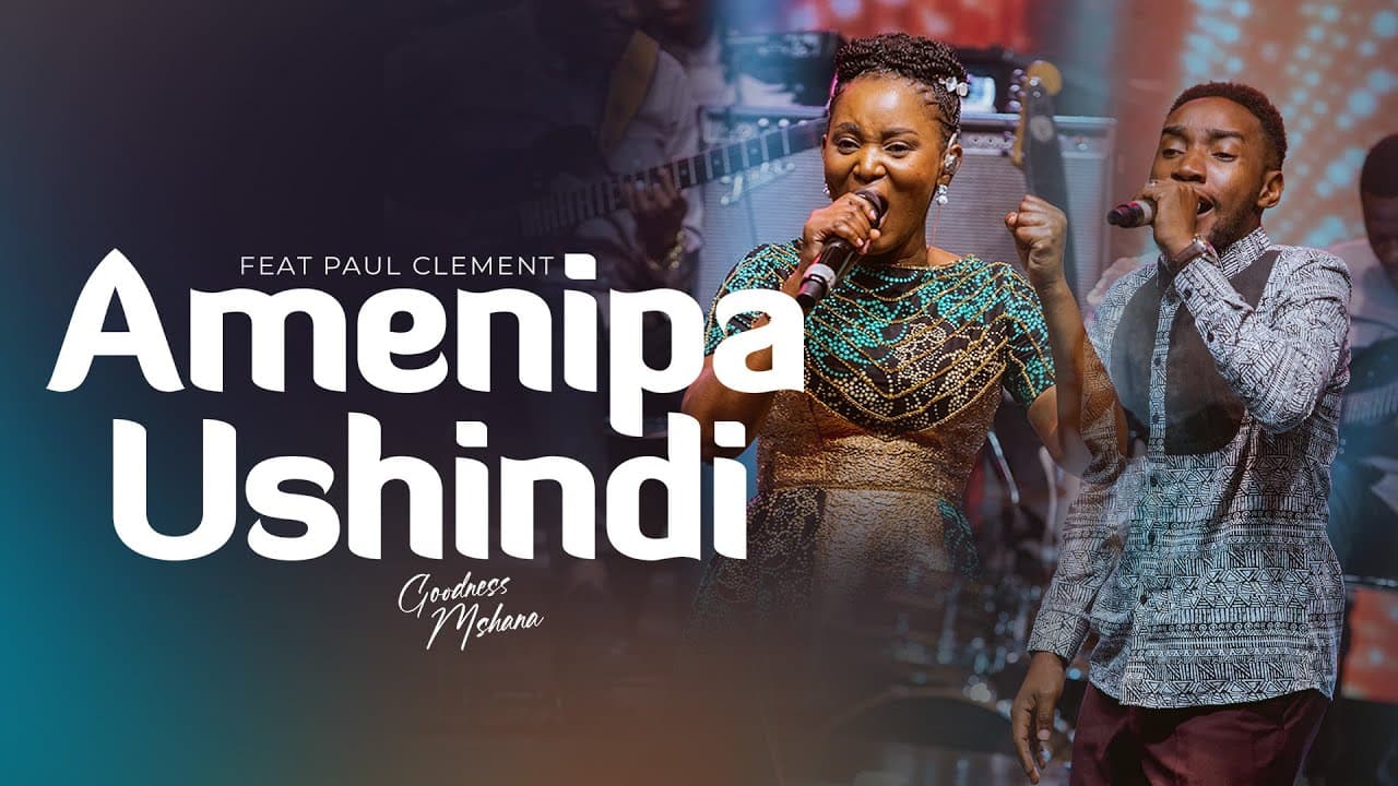 Goodness Mshana – Amenipa Ushindi (Ft. Paul Clement)