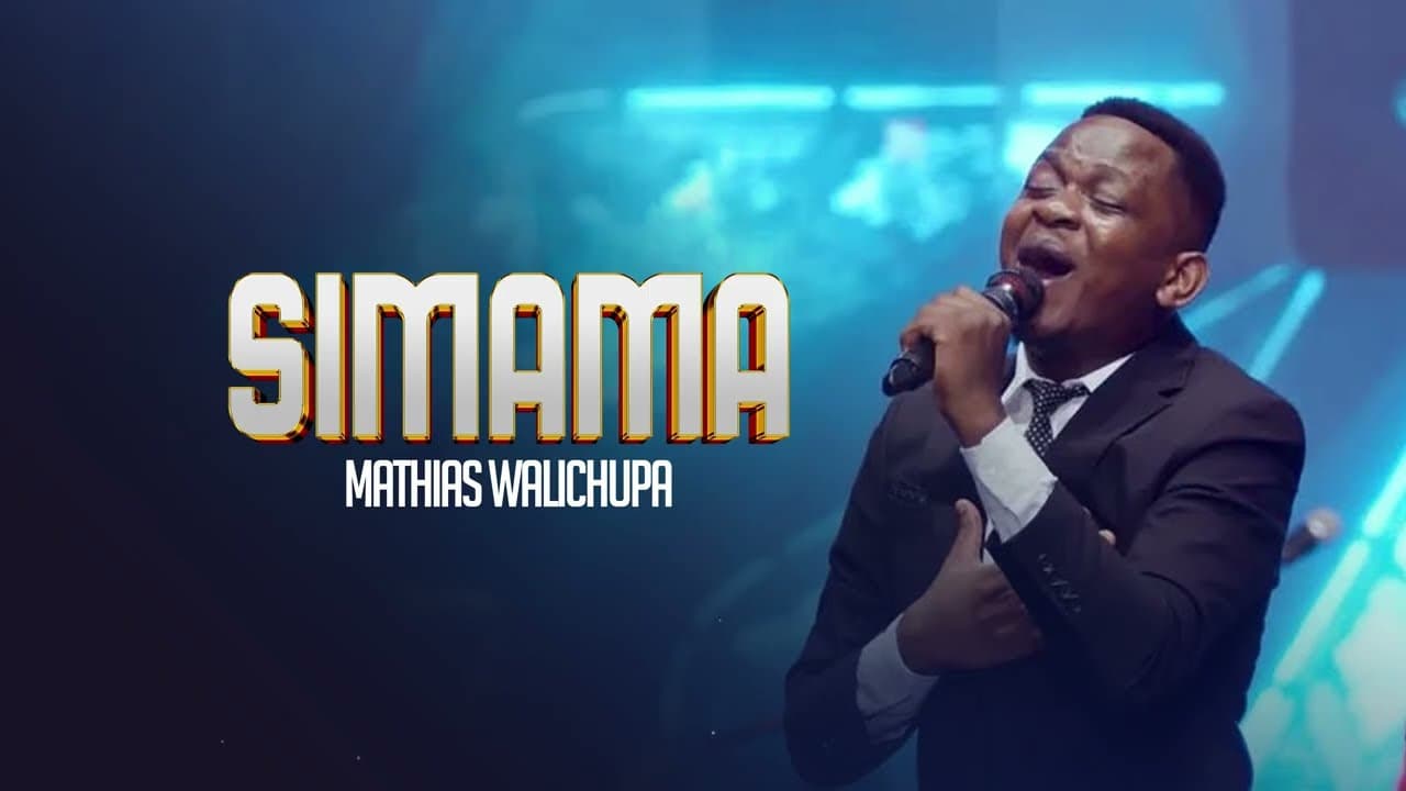 Mathias Walichupa – Simama