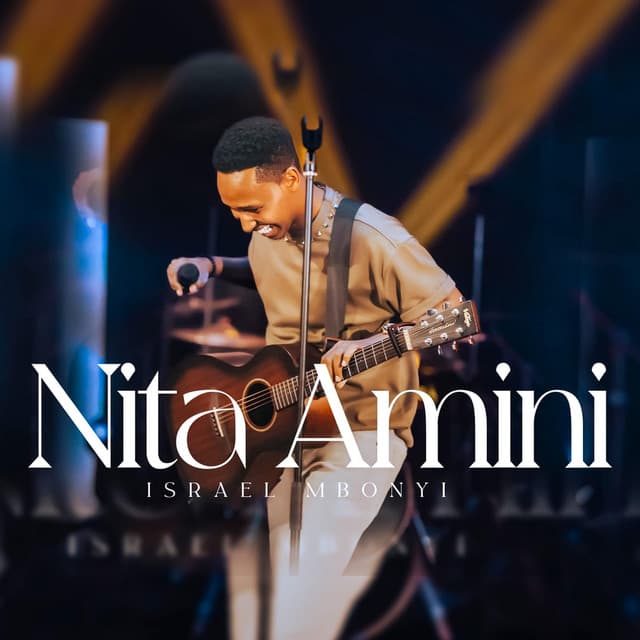 Israel Mbonyi – Nitaamini