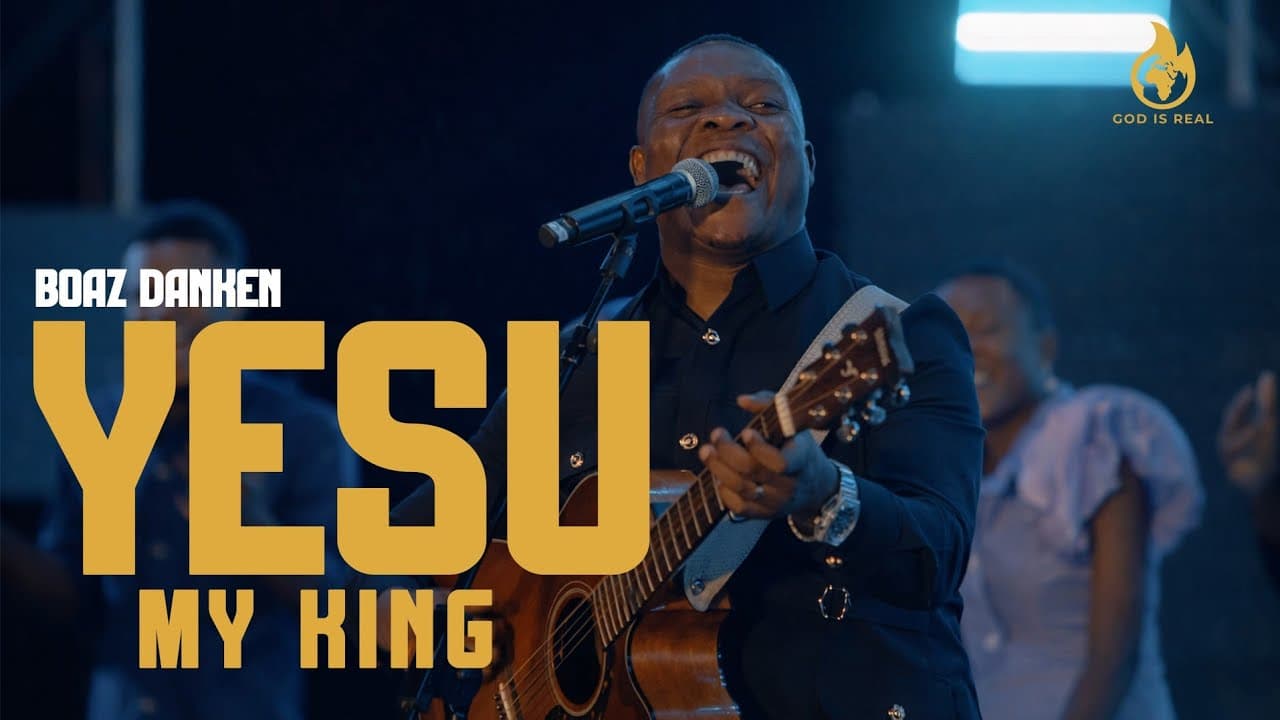 Boaz Danken – YESU MY KING
