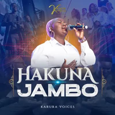 Karura Voices – HAKUNA JAMBO