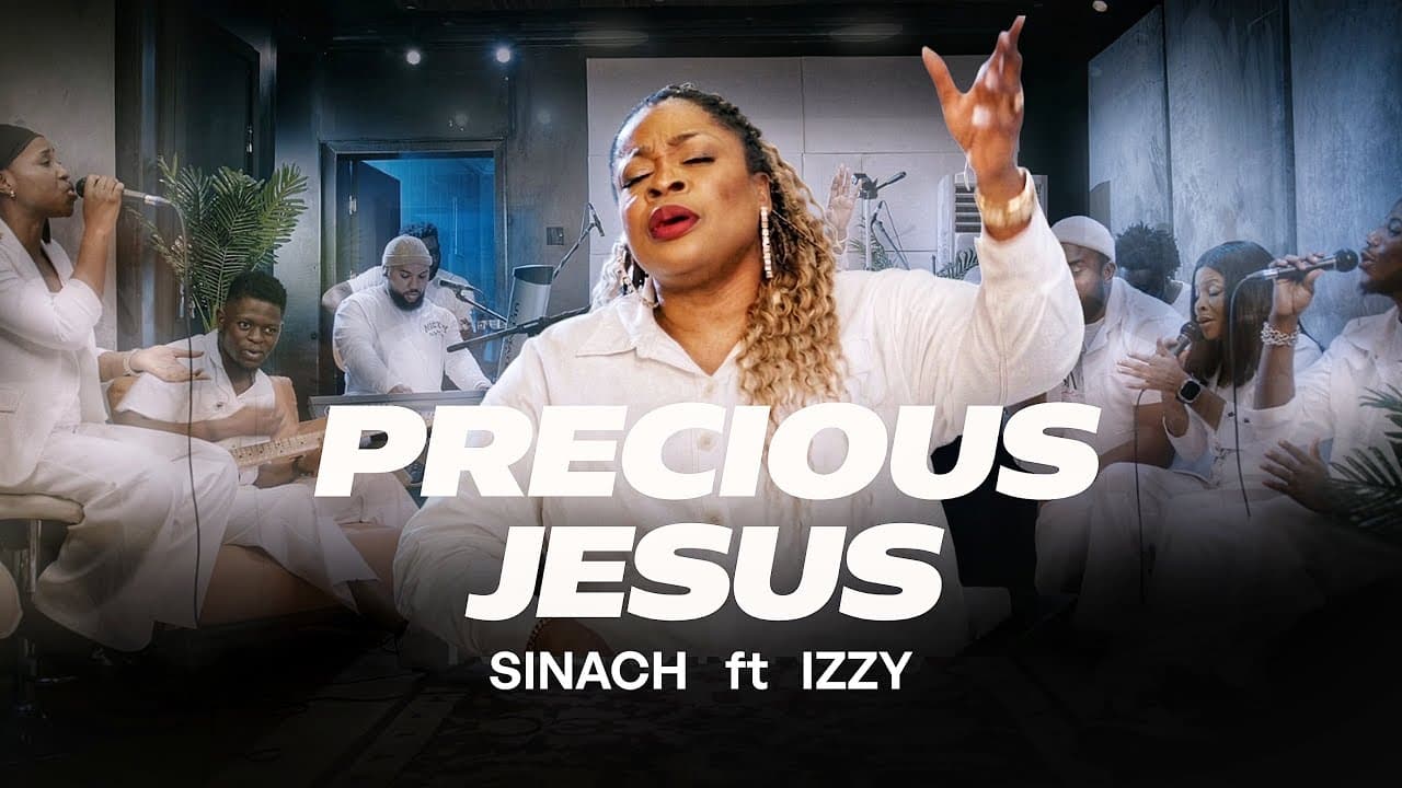 SINACH ft. Izzy Idiaru – PRECIOUS JESUS