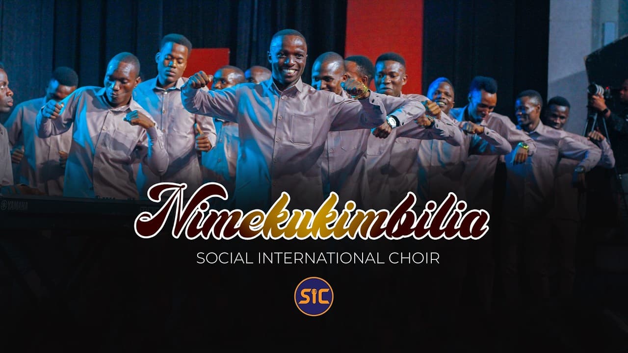 Social International Choir – NIMEKUKIMBILIA