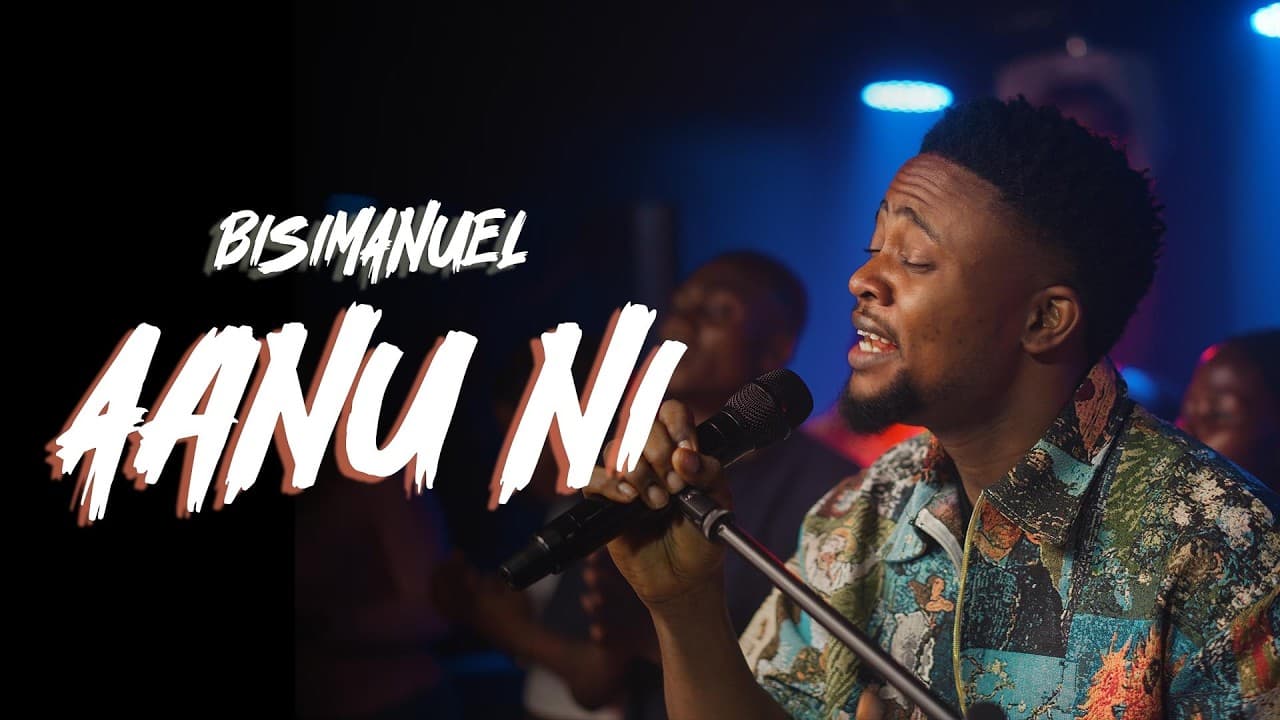 Bisimanuel – Aanu Ni