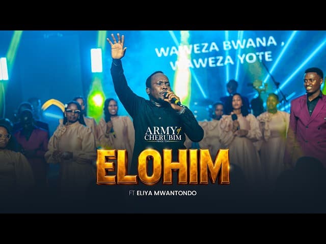 Army Of Cherubim Praise Team ft. Eliya Mwantondo – Elohim