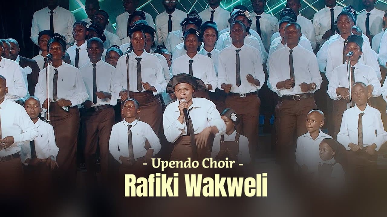 Upendo Choir – Rafiki Wakweli