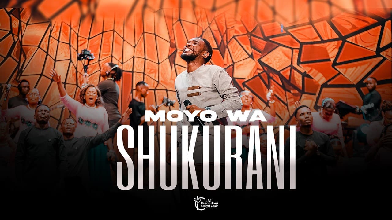 Kinondoni Revival Choir ft Paul Clement – Moyo wa Shukrani