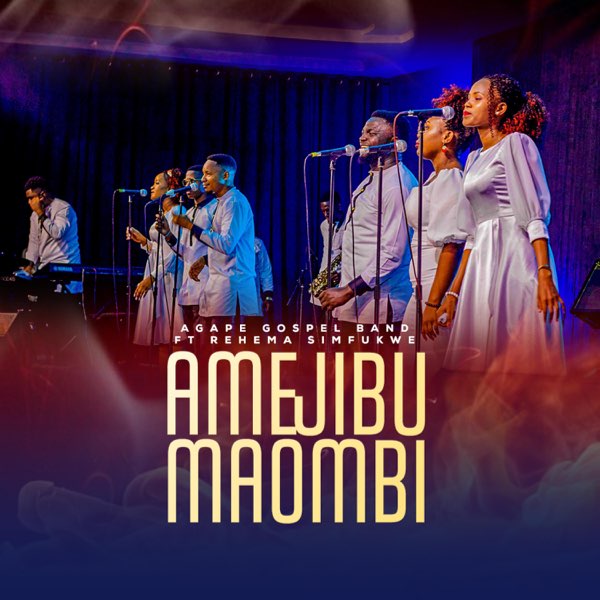 Agape Gospel Band Ft. Rehema Simfukwe – Amejibu Maombi