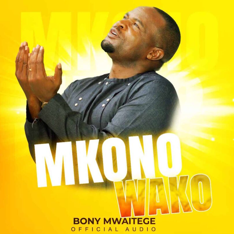 AUDIO: Bony Mwaitege - Mkono wako MP3 DOWNLOAD