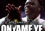 Benjamin Dube - Onyame Ye