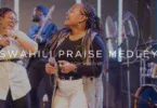 AUDIO: ICC Nairobi Praise – Swahili Praise Medle MP3 DOWNLOAD