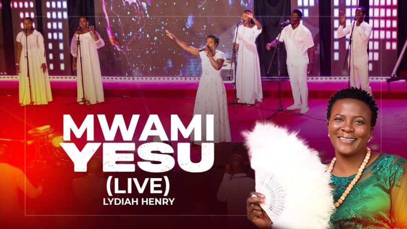 Lydiah Henry - Mwami Yesu