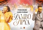 Nyasha Ngoloma ft. Essence of Worship - Jambo Jipya
