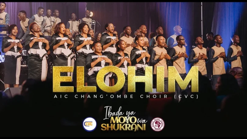 AIC Chang'ombe Choir (CVC) - ELOHIM