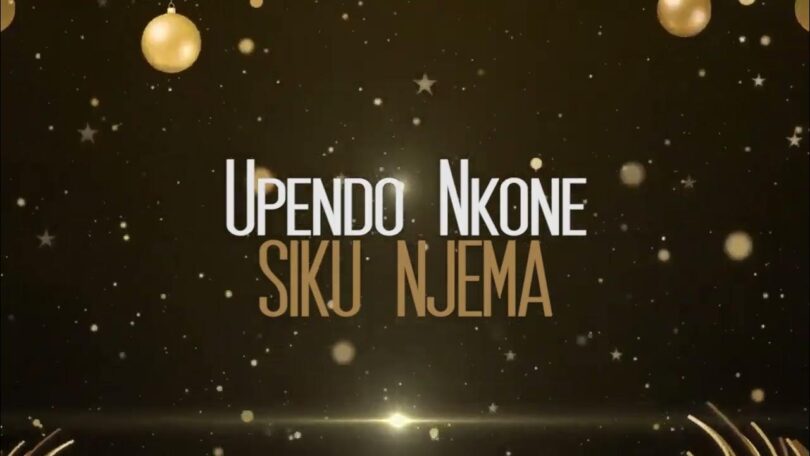 Upendo Nkone - Siku Njema