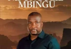 Ambwene Mwasongwe - Nifungulie Mbingu