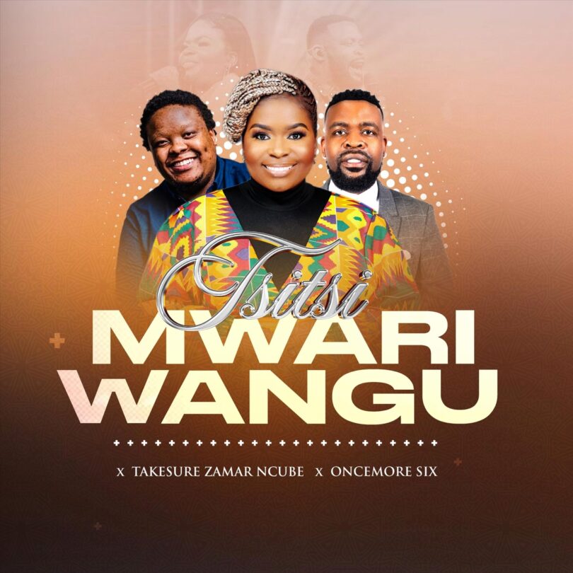 Tsitsi Ft. Takesure Zamar Ncube & Oncemore Six - Mwari Wangu (Live)