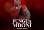 Annoint Amani - Fungua Mboni