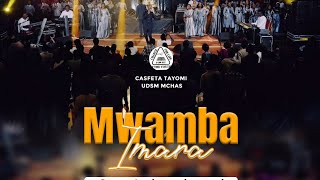 Casfeta-Yayomi UDSM Mchas - Mwamba Imara