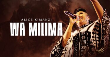Alice Kimanzi - Wa Milima