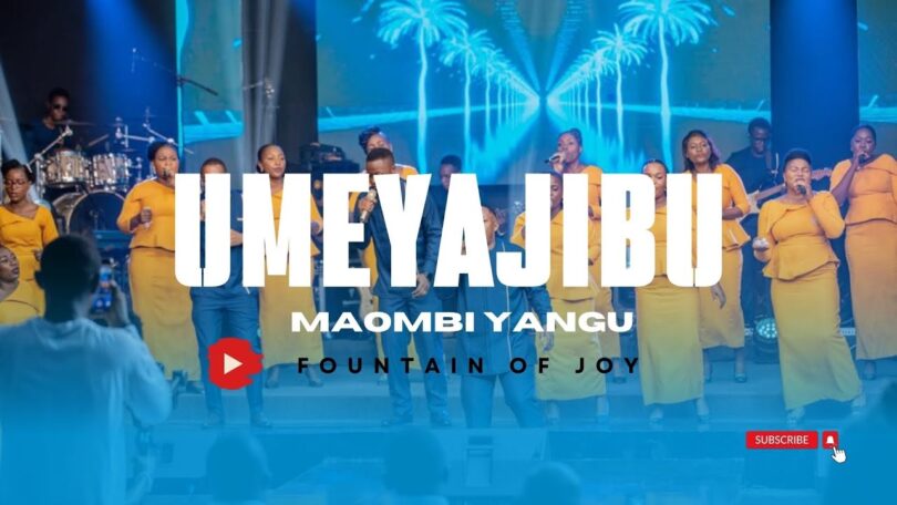 Fountain of Joy - Umeyajibu Maombi Yangu