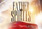 Theophilus Sunday - Father of Spirits