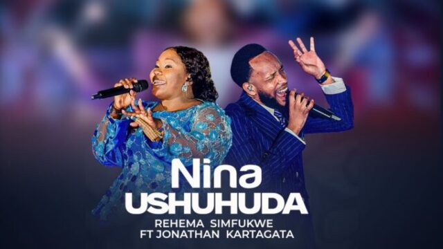 Rehema Simfukwe Ft Jonathan Kartagata - Nina Ushuhuda