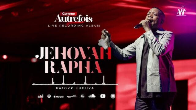 Patrick Kubuya - Jehovah Rapha