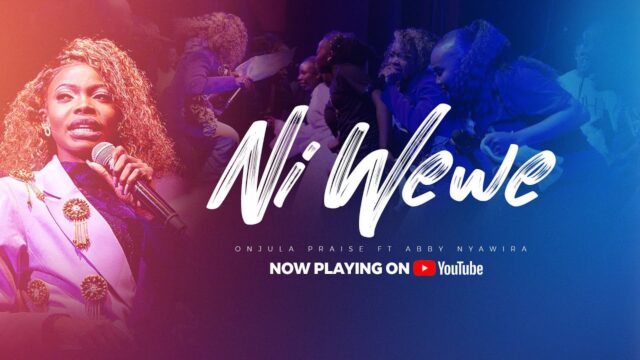 Onjula Praise Ft. Abby Nyawira - Ni Wewe