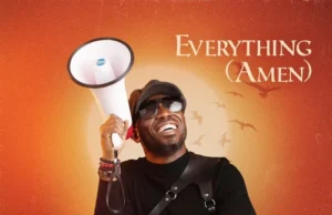 Timi Dakolo – Everything (Amen) Timi Dakolo - Everything (Amen)