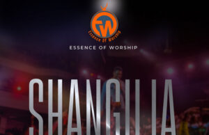 Essence of Worship – Shangilia