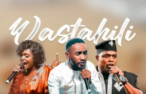 Paul Clement ft Njoki Munyi & Joel Lwaga – Wastahili