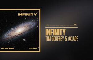 Tim Godfrey & Oxlade – Infinity