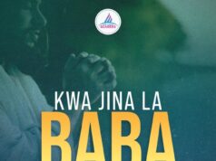 The Light Bearers Tz – KWA JINA LA BABA