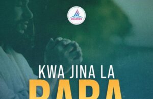 The Light Bearers Tz – KWA JINA LA BABA