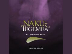 Henrick Mruma ft. Jenipher Nguo – Nakutegemea 2.0