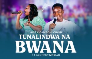 AICT Kigamboni Choir ft Geofrey Mfello – Tunalindwa na Bwana AICT Kigamboni Choir ft Geofrey Mfello - Tunalindwa na Bwana
