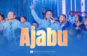 Adoration Praise Team – Ajabu