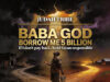Baba God Borrow Me 5 Billion (Hold Satan Responsible) Baba God Borrow Me 5 Billion (Hold Satan Responsible)