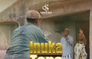 Called To Serve Ministries Ft. Barrett Mapunda – INUKA TENA Called To Serve Ministries Ft. Barrett Mapunda – INUKA TENA