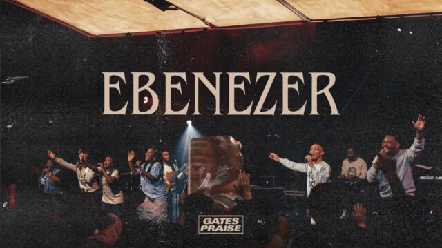 Gates Praise – Ebenezer (Live At The Oval)