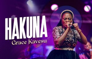 Grace Kavesu – Hakuna Grace Kavesu – Hakuna