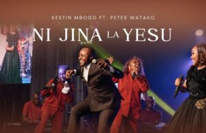 Kestin Mbogo ft. Peter Watako – Ni Jina La Yesu Kestin Mbogo ft. Peter Watako - Ni Jina La Yesu