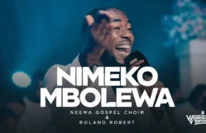 Neema Gospel Choir & Roland Robert – Nimekombolewa (Live) Neema Gospel Choir & Roland Robert - Nimekombolewa (Live)