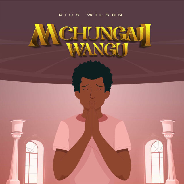 Pius Wilson – Mchungaji Wangu