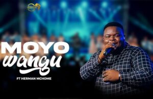 Praise Team AICT Makongoro Ft. Herman Mchome – Moyo Wangu Praise Team AICT Makongoro Ft. Herman Mchome – Moyo Wangu
