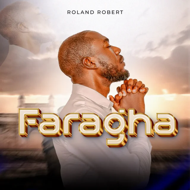 Roland Robert – FARAGHA