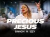 SINACH ft. Izzy Idiaru – PRECIOUS JESUS SINACH ft. Izzy Idiaru – PRECIOUS JESUS